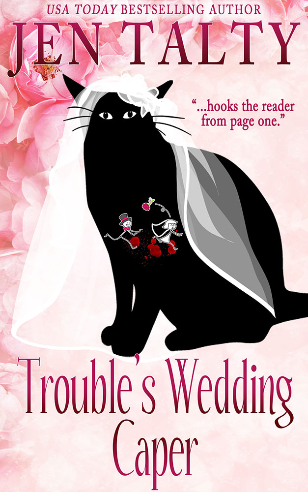 Trouble’s Wedding Caper